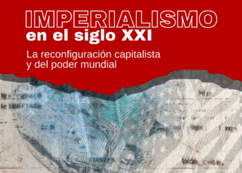 Ciclo sobre Imperialismo en el siglo XXI